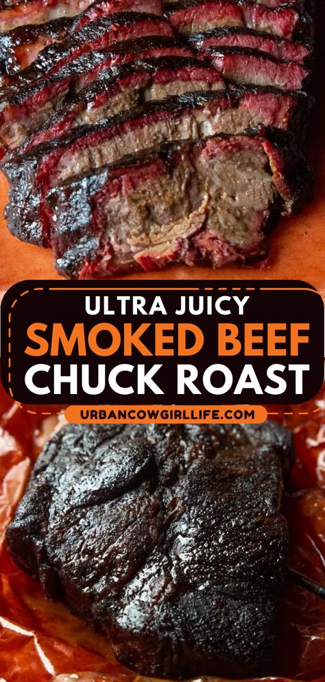 Bbq Chuck Roast, Smoked Beef Chuck Roast, Smoker Cooking Recipes, Chuck Roast Recipe, Bbq Smoker Recipes, Pellet Smoker Recipes, Smoked Chuck Roast, Brisket Recipes Smoked, Traeger Grill Recipes