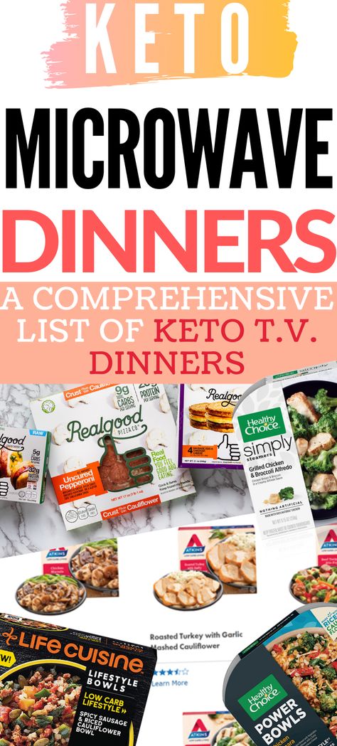 Keto friendly TV Dinners. Keto microwave dinners. List of keto friendly TV dinners. Keto friendly frozen meals. Keto frozen dinner. Keto frozen food. Keto frozen meals. Instant keto dinner. Fast keto dinner. Pre-made keto dinner. Pre-made keto frozen dinner. Store bought keto frozen dinnner. Easy keto dinner. Easy keto dinner ideas. Instant keto dinner ideas. Keto store bought dinner. Tv dinners that are keto friendly. Low carb tv dinners. Low carb frozen dinners. Low carb microwave dinner. Low Carb Frozen Meals, Keto Frozen Meals, Microwave Dinner, Microwave Dinners, Keto Broccoli Cheese Soup, Frozen Dinner, Dinner Keto, Food Keto, Frozen Dinners