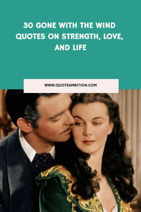 30 Gone with the Wind Quotes on Strength, Love, and Life https://www.quoteambition.com/gone-with-the-wind-quotes Gone With The Wind Quotes, Quotes On Strength, Wind Quotes, Wind Quote, Tomorrow Is Another Day, Horse Quotes, The Orator, Letting Go Of Him, Really Love You