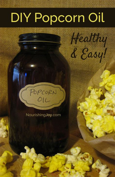 Make your own healthy DIY popcorn oil for delicious popcorn! Popcorn Oil Recipe, Popcorn Homemade, Popcorn Microwave, Popcorn Oil, Shelves Pantry, Popcorn Recipes Easy, Bulk Snacks, Blue Popcorn, Diy Popcorn