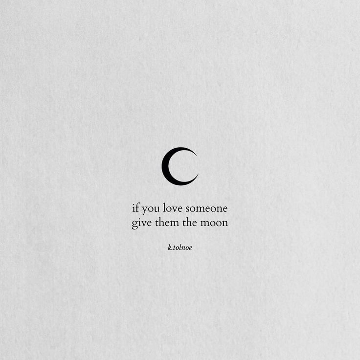 an image of a quote on paper with the moon in the sky and it says if you love someone give them the moon