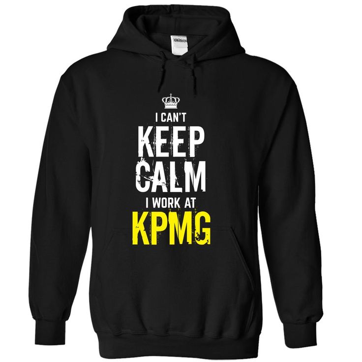 Last chance - I Cant keep calm, i work at KPMG T Shirt, Hoodie, Sweatshirt T Shirt Makeover, Creepypasta Hoodie, T-shirt Quilts, Gift Ideas For Friends, Blusas T Shirts, Ideas For Friends, Harry Potter Sweatshirt, Black Tees, Cant Keep Calm