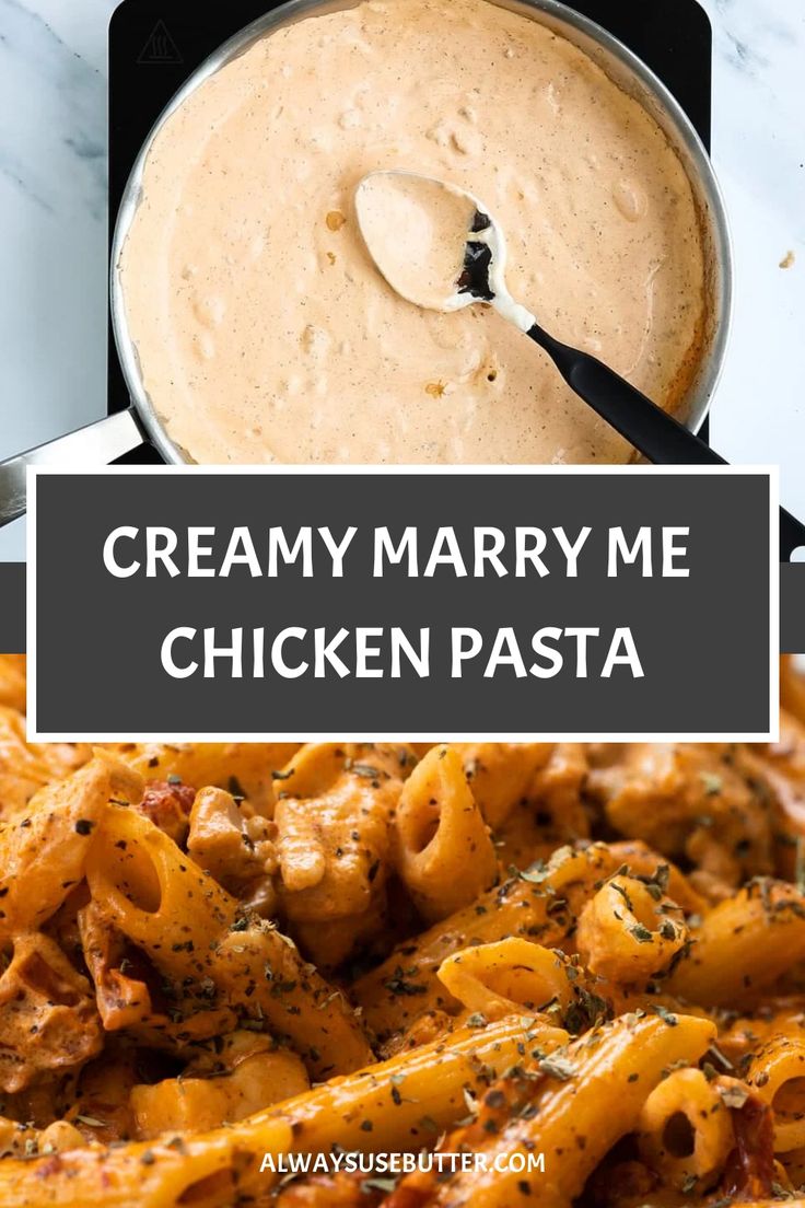 creamy mary me chicken pasta in a skillet with a spoon on top and the title overlay reads creamy mary me chicken pasta