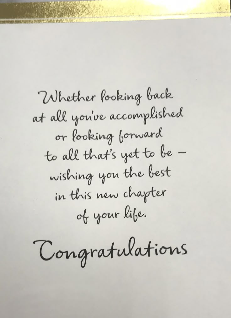 a piece of paper with writing on it that says, whether looking back at all your accomplished or looking forward to all that's got to be in this new best