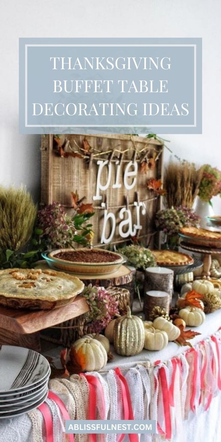 thanksgiving buffet table decorating ideas