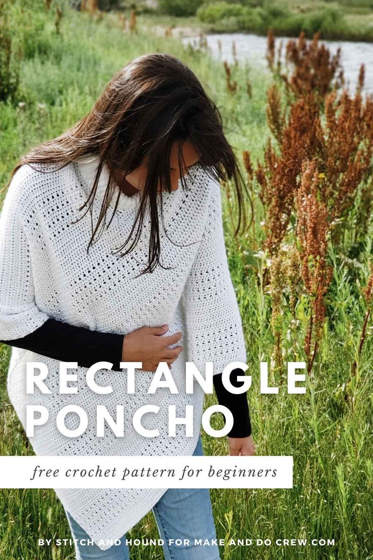 a woman standing in tall grass with her back to the camera and text reading rectangle poncho free crochet pattern for beginners