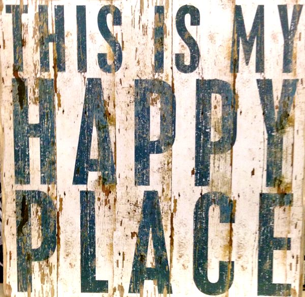 this is my happy place sign on display