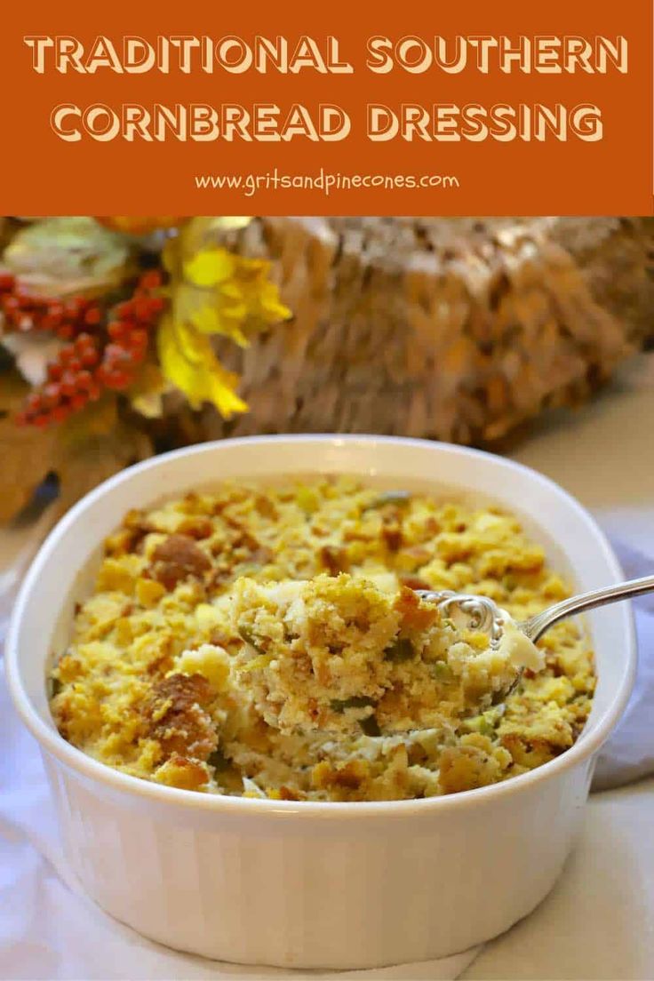 a casserole dish with cornbread topping in a white bowl and text overlay reads traditional southern cornbread dressing