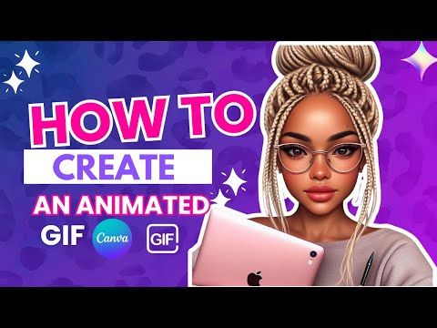 an animated girl with glasses on her head and text how to create an animated gift