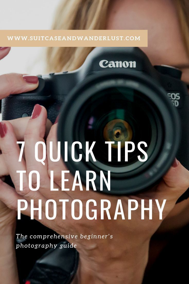 a woman holding up a camera with the words, 7 quick tips to learn photography