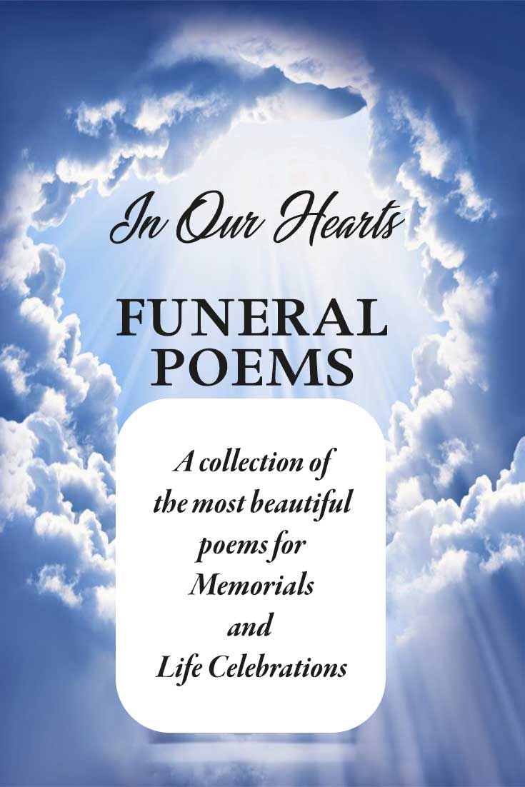 Poems for Funerals and Memorial Services. A selection of heartfelt ...