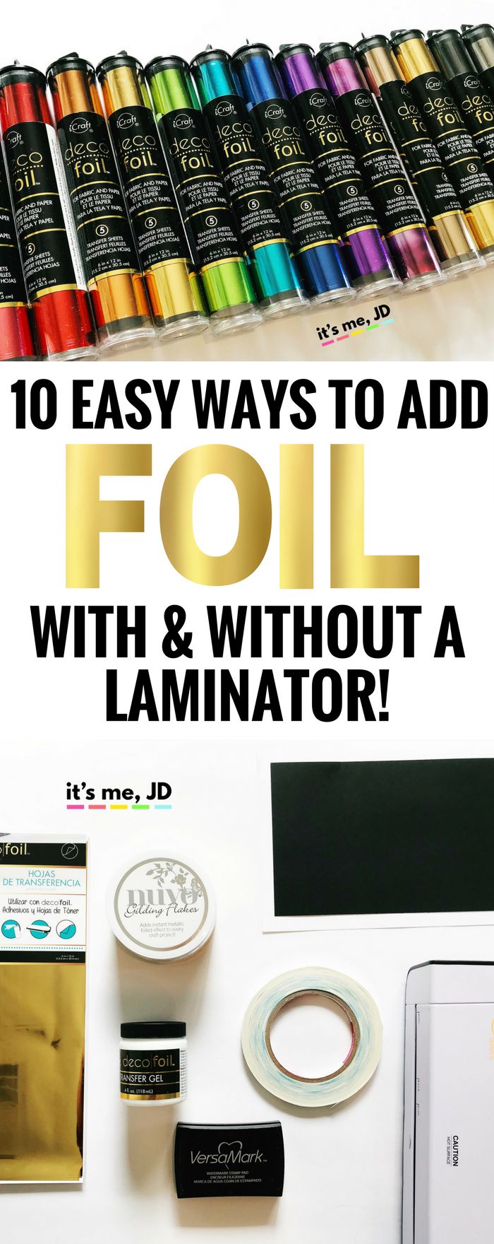 the top ten easy ways to add foil with and without a lammerator on it