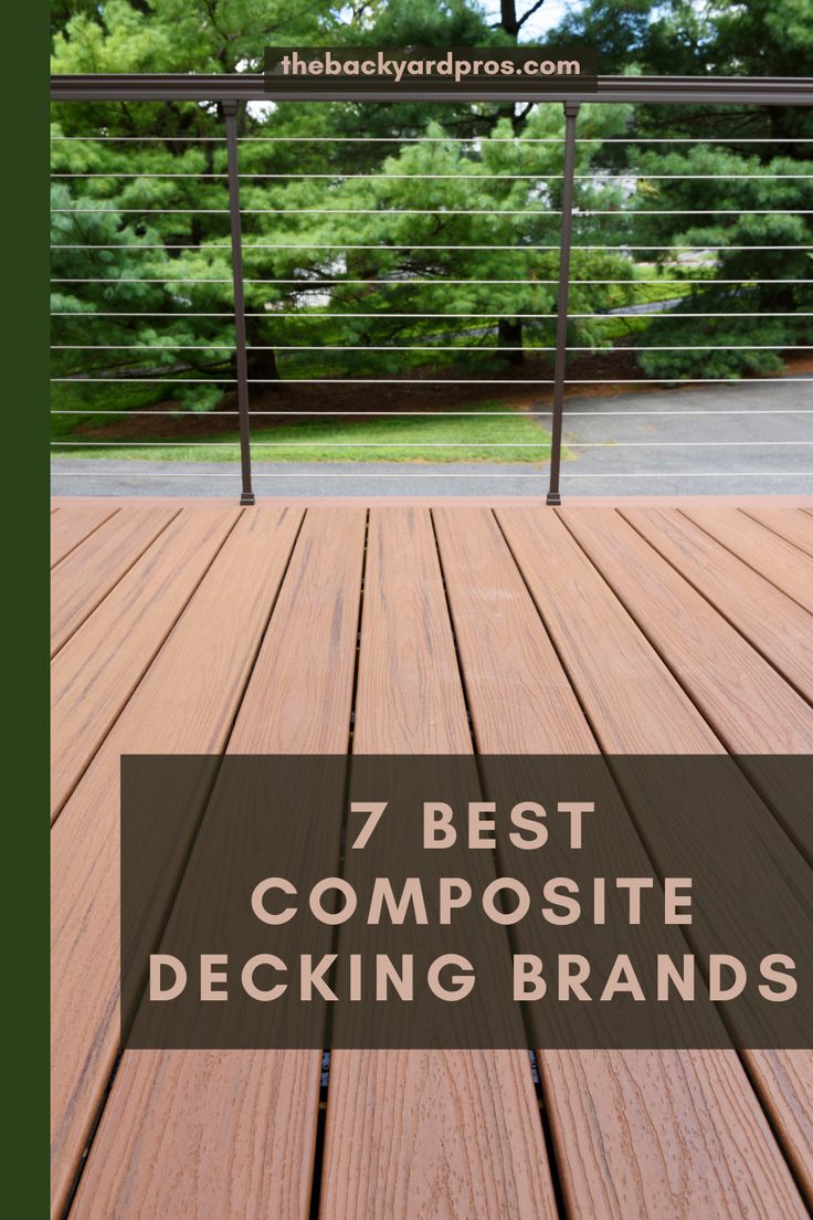 the 7 best composite decking brands