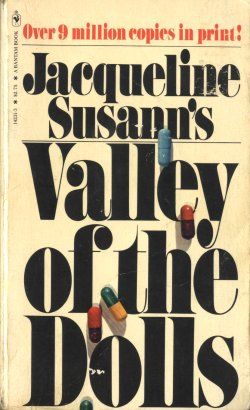 a book cover for the valley of the dolls by jacquetine susan's