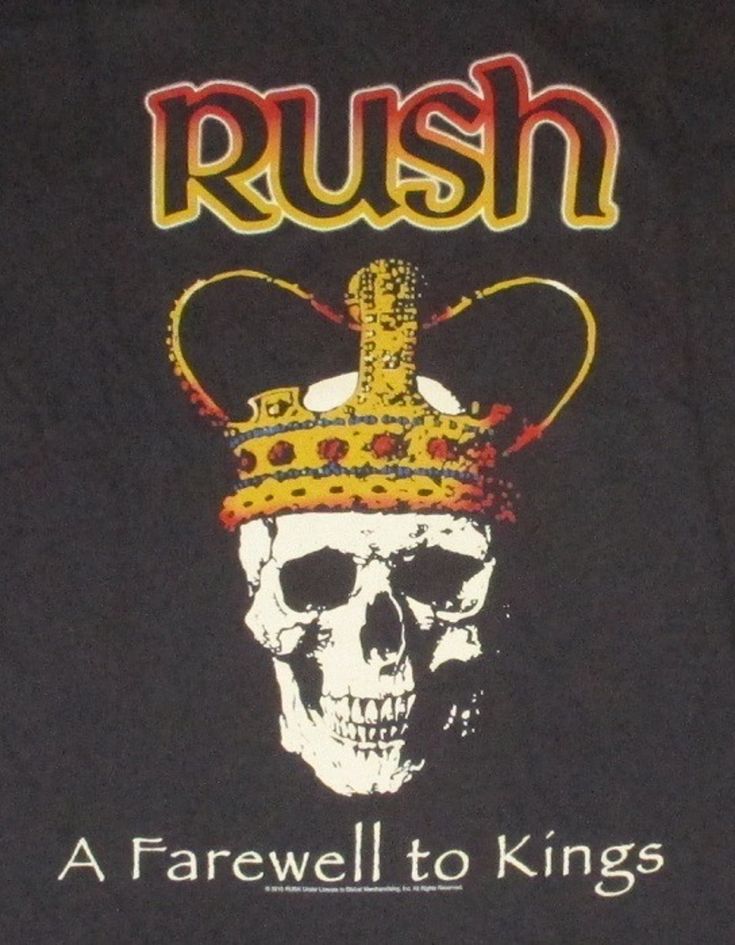 a t - shirt with a skull wearing a crown and words that read rush, a farewell to kings