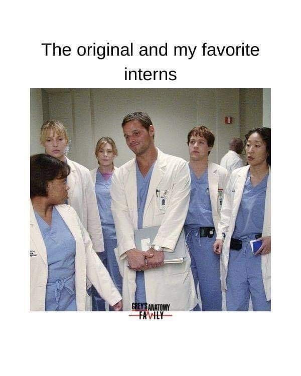 the original and my favorite interns are from grey's anatomy they look like doctors