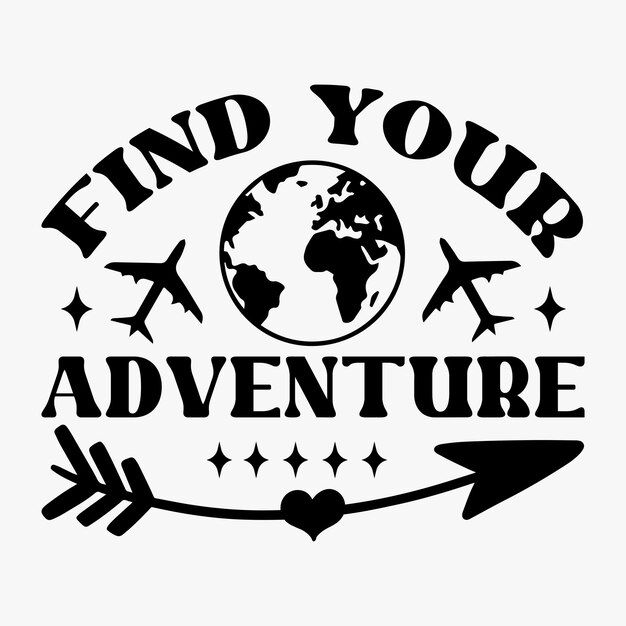 the words find your adventure are shown in black and white, with an airplane flying over it