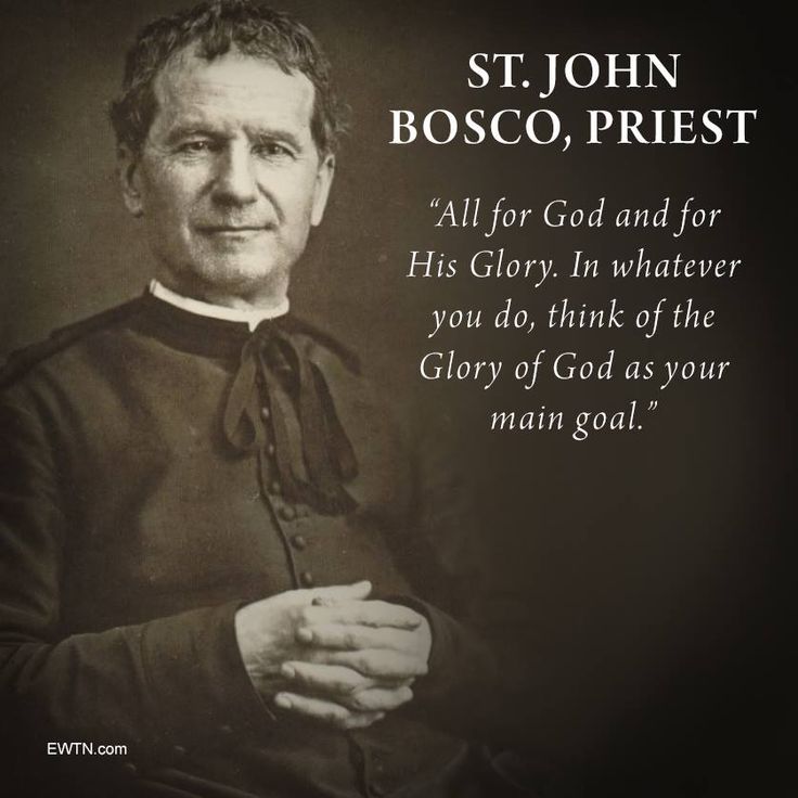 st john bosco priest quote about god and his glory