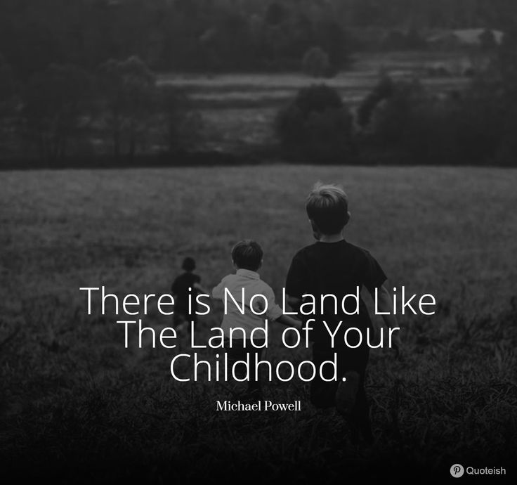 two children standing in a field with the words there is no land like the land of your childhood