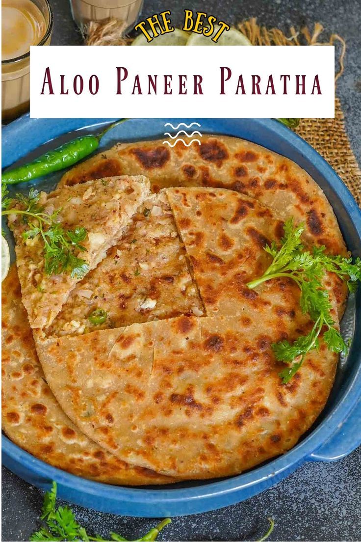 the best aloo paneer paratha recipe is in this easy to make dish