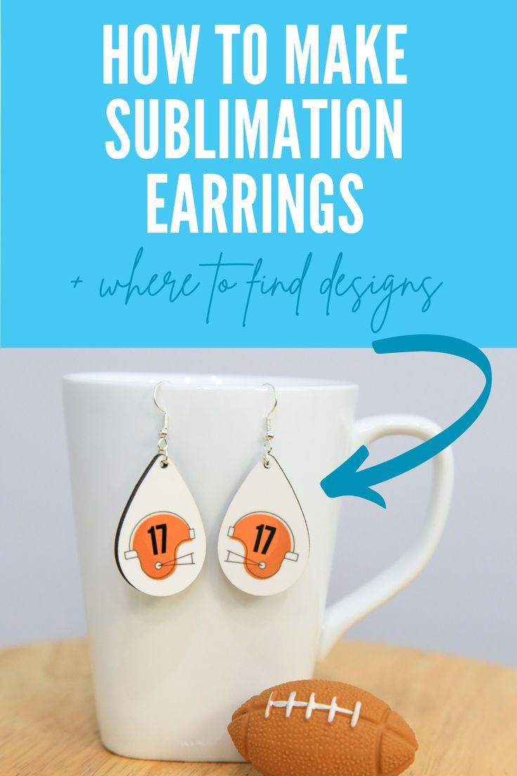 a cup with a football on it and the words how to make sublimation earrings