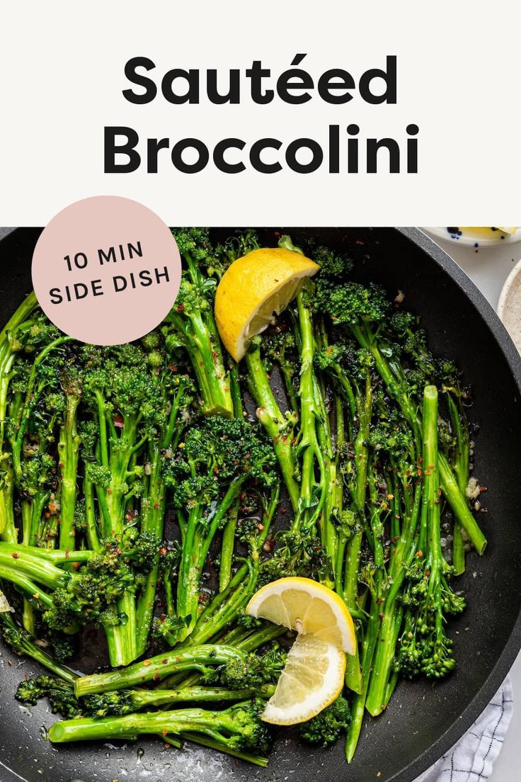 broccoli and lemons in a skillet with the words sauteed broccoli side dish