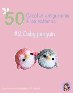 crochet amigurmus free patterns for baby penguins with text that reads, 50 crochet amigurmis free patterns