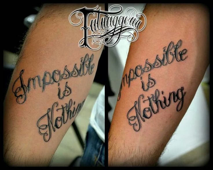 two tattoos with words on them that say, impossible is not going to be true