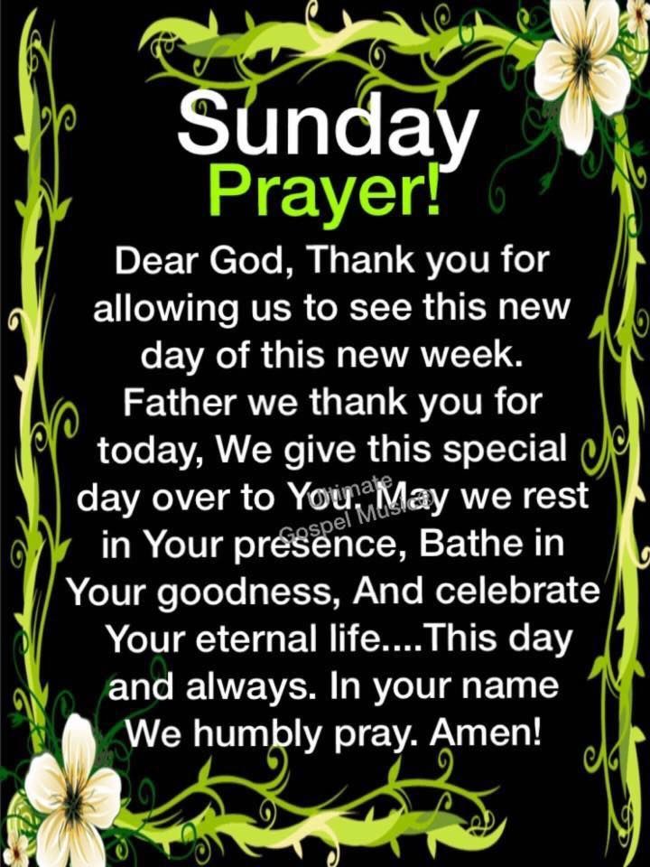 a poem written in green and white on a black background that says, sunday prayer