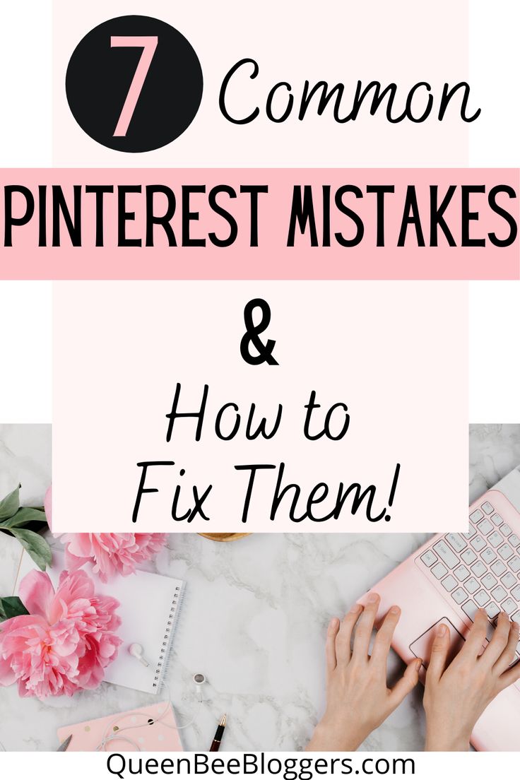 a woman typing on her computer with the text 7 common pinterest mistakes and how to fix them