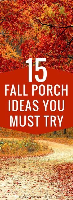 fall porch ideas you must try to make the most out of it's time