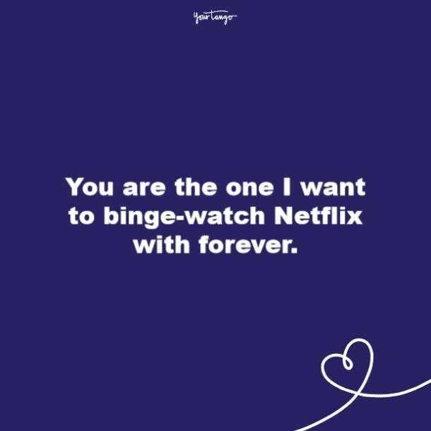 the quote you are the one i want to bingne - watch netflix with forever