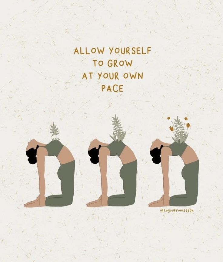 a woman doing yoga poses with the words allow yourself to grow at your own pace