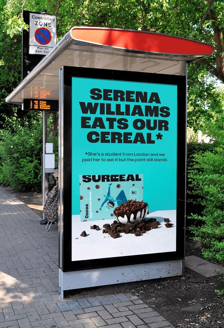 there is a sign on the side of the road that says serena williams eats our cereal