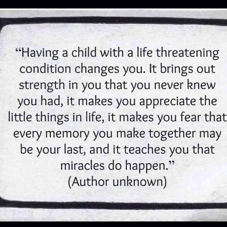 a poem written in black and white with the words having a child with a life threatening condition changes you it brings out strength