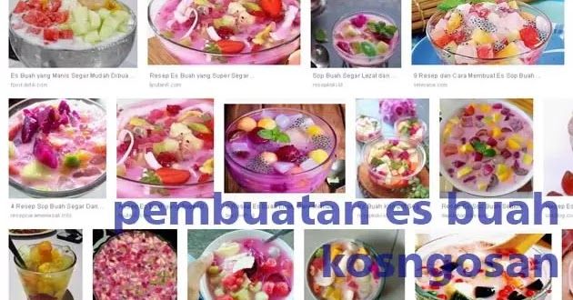 Laporan Hasil Percobaan Membuat Es Buah Dengan Berbagai Bahan Buah Tropis