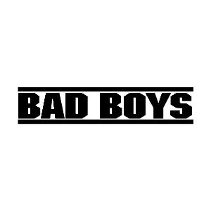 the word bad boys in black and white on a white background with an image of a man