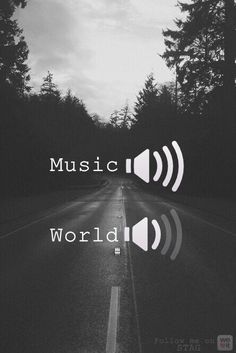 a black and white photo with the words music world written on it in front of an empty road