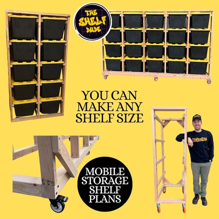 a man standing next to a shelf that has shelves on it and the words, you can make any shelf size mobile storage shelf plans