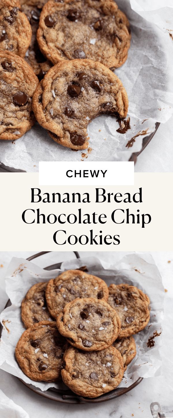 chewy banana bread chocolate chip cookies stacked on top of each other with the title above it