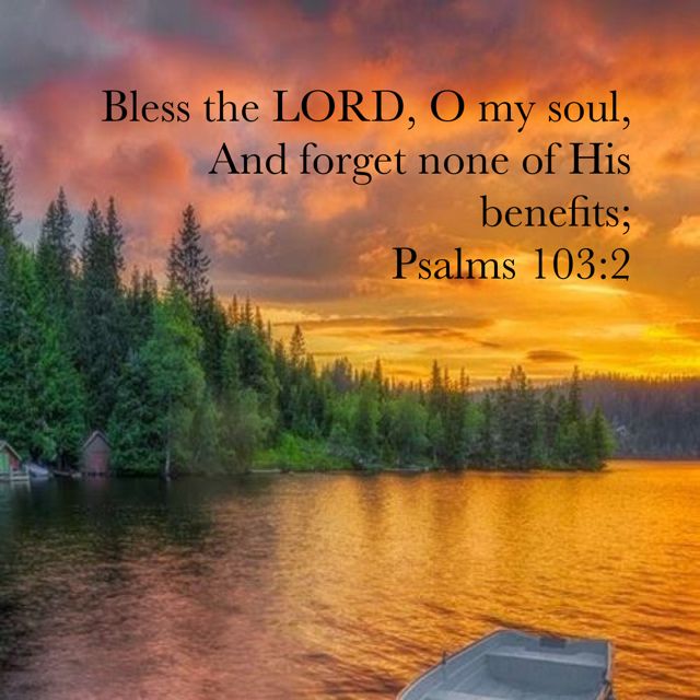 a boat floating on top of a lake under a cloudy sky with the words, jesus the lord, o my soul and forget no one of his benefits