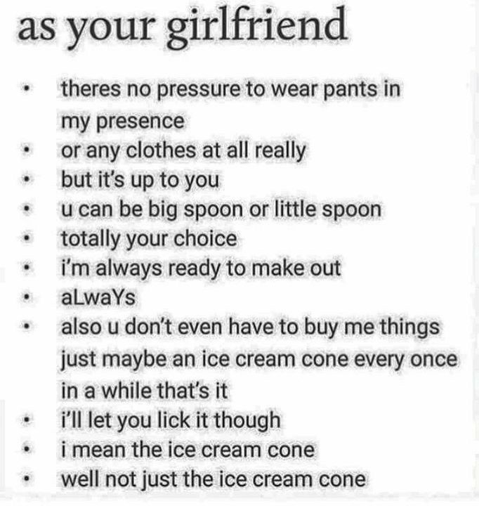 a poem that says, as your girlfriend there's no pressure to wear pants in my presence