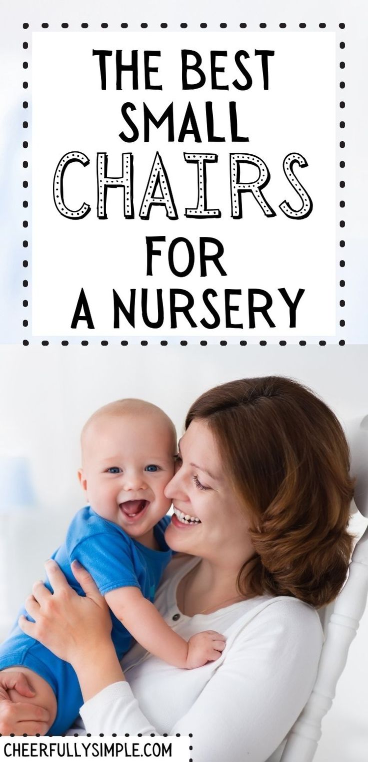 a woman holding a baby in her arms with the words, the best small chairs for a