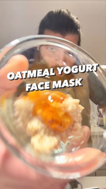 a man holding up a bowl with food in it and the words oatmeal yogurt face mask