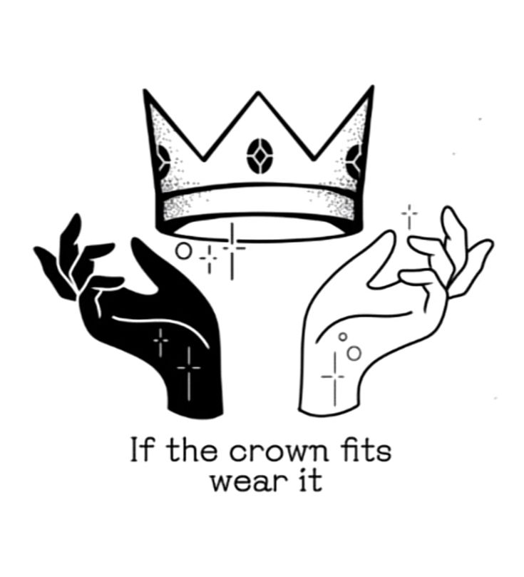 a black and white image with the words if the crown fits wear it on it