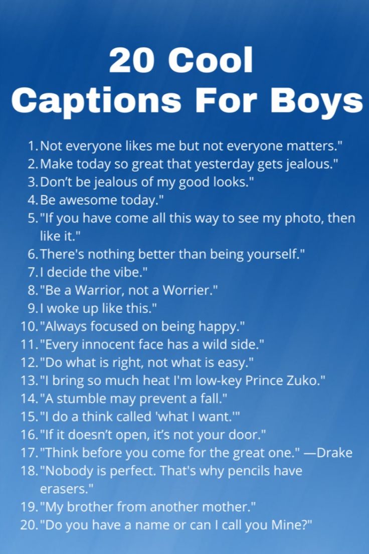 a blue poster with the words'20 cool captions for boys'on it