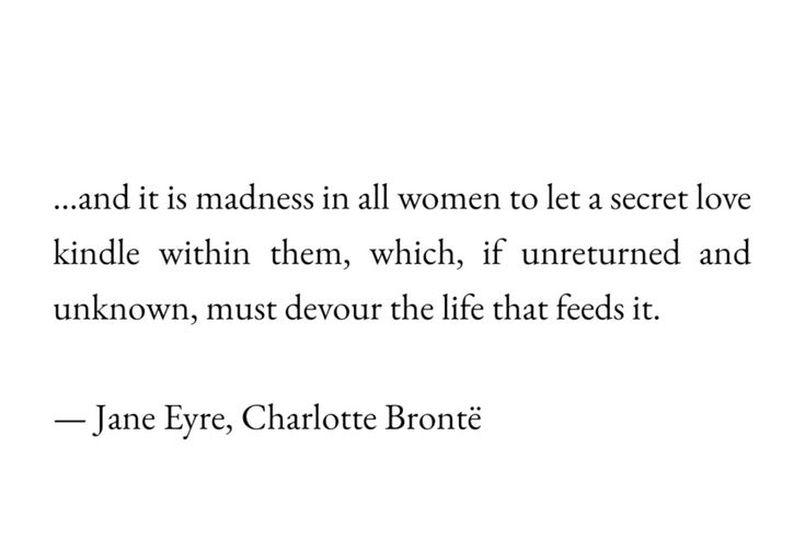 Charlotte Bronte Quotes Jane Eyre, Book Quotes Jane Eyre, Literary Quotes About Women, Charlotte Bronte Poems, Jane Eyre Book Quotes, Bronte Love Quotes, Charlotte Bronte Aesthetic, Jane Eyre Tattoo, Bronte Poems