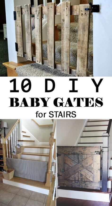 baby gates for stairs with text overlay that reads 10 diy baby gates for stairs