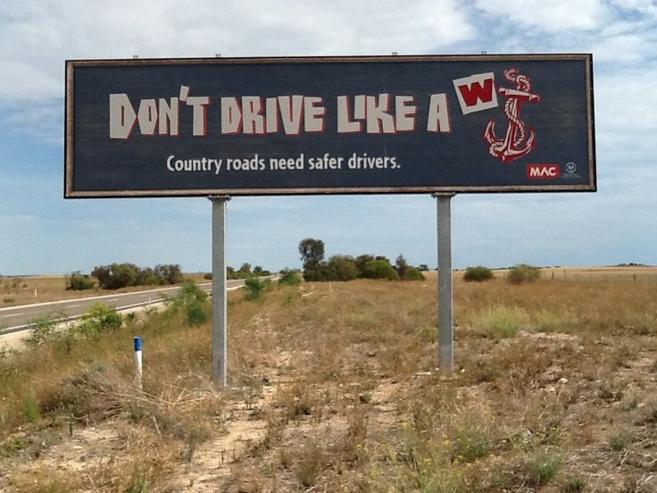 a large sign that says don't drive like a country roads need safer drivers