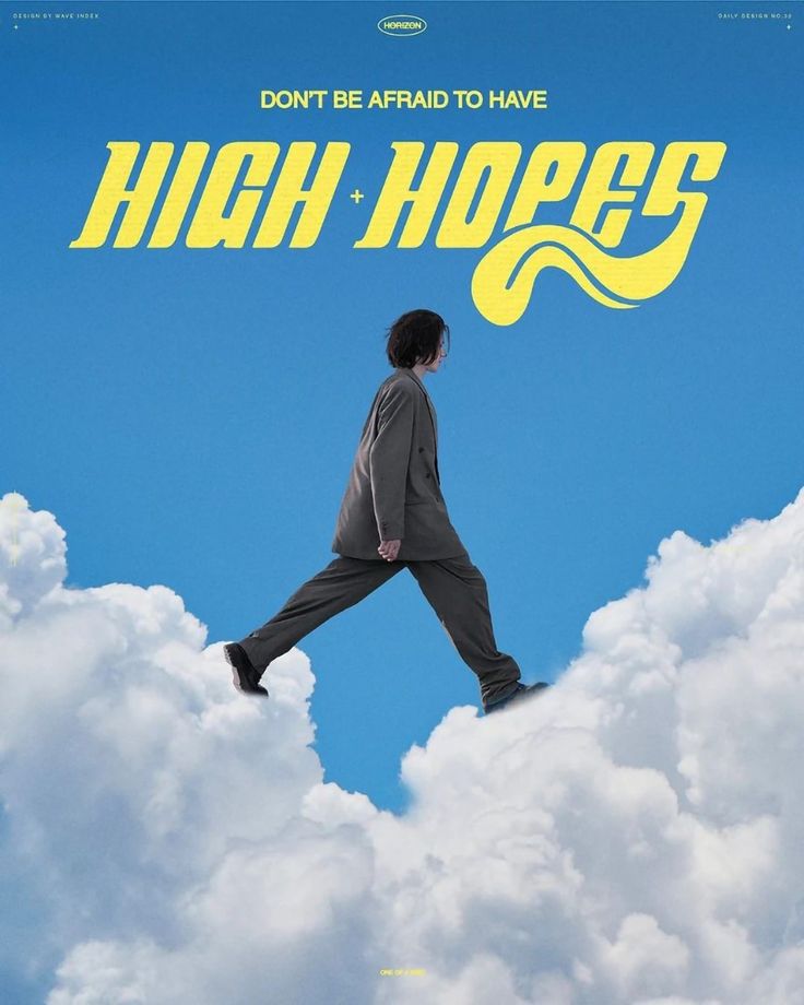 the poster for high hopes shows a man walking on clouds